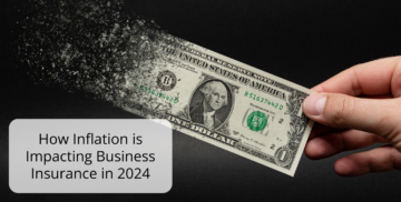 How Inflation is Impacting Business Insurance in 2024